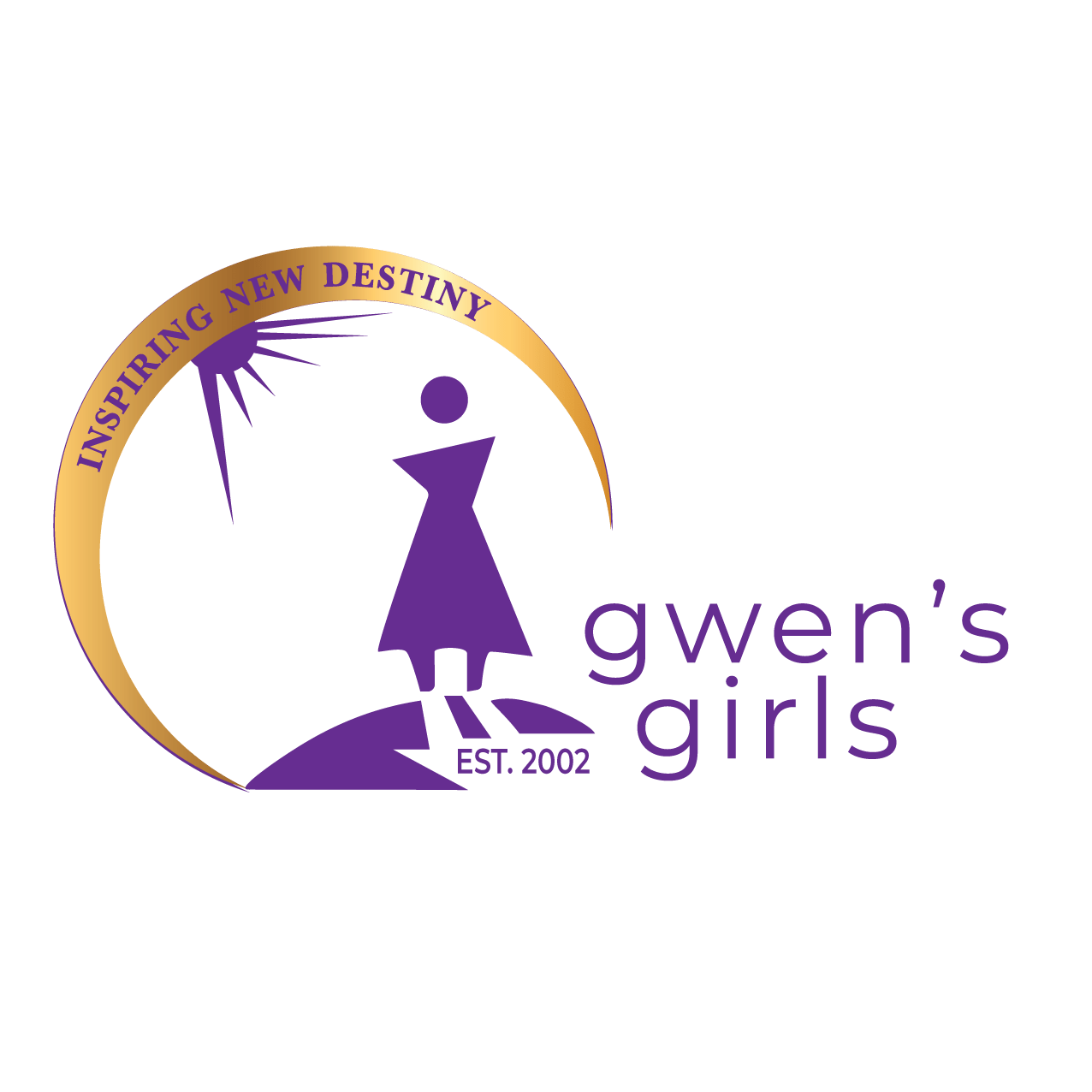 Logo of Gwen's Girls featuring a stylized figure in a dress standing on a hill under a gold arc with the text "Inspiring New Destiny" and "Est. 2002." The name "Gwen's Girls" is in purple text.