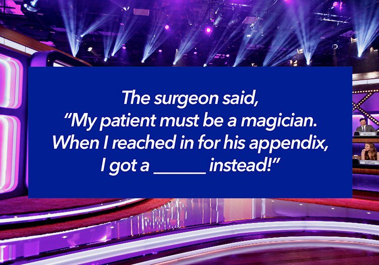 The surgeon said my patient must be a magician.